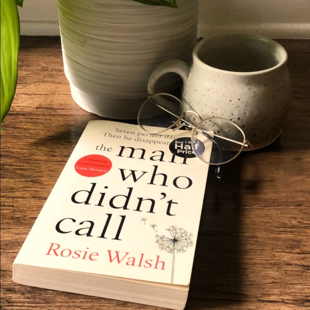 The Man Who Didn’t Call- Rosie Walsh